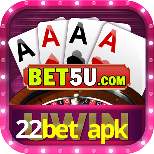 22bet apk